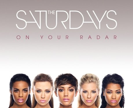 The Saturdays 'On Your Radar'
