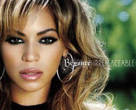 Beyonce- 'Irreplaceable'