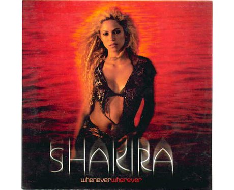 Shakira 'Whenever, Wherever"