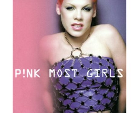 Pink- 'Most Girls'