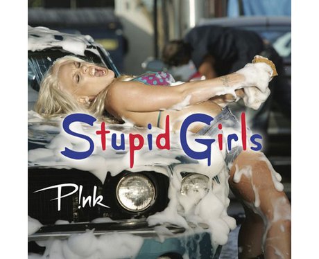 Pink- 'Stupid Girls'