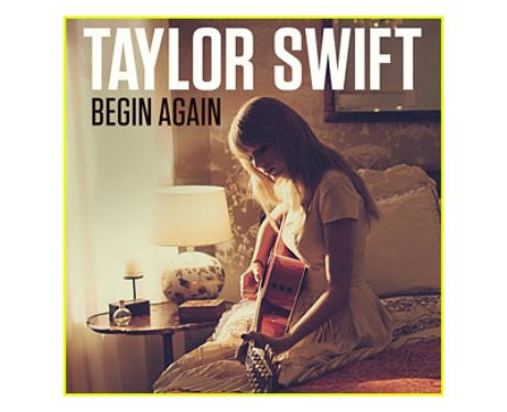 Taylor Swift - 'Begin Again'