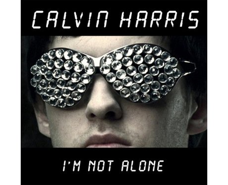 Calvin Harris - 'Not Alone'