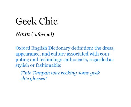 Pop Dictionary: Geek Chic