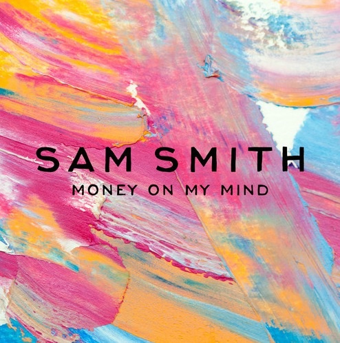 Sam Smith Money On My Mind Artwork