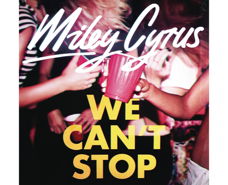 Miley Cyrus' 'We Can't Stop'