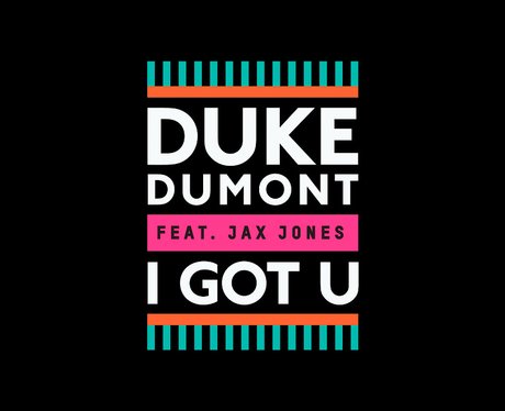 Duke Dumont I Got U Single Cover