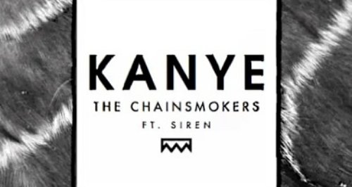 The Chainsmokers 'Kanye' Single Artwork