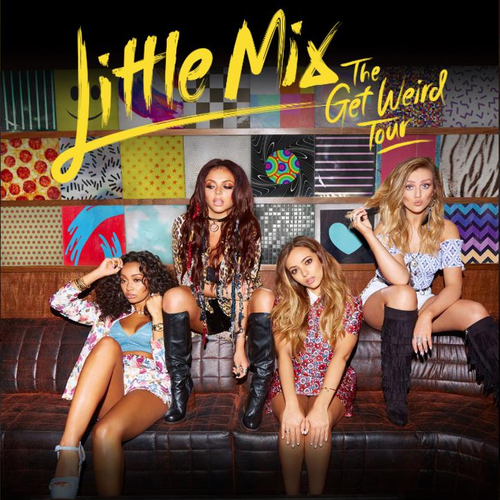 Little Mix 2016 uk tour poster get weird