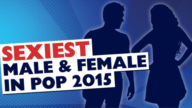 Sexiest Male & Female In Pop 2015