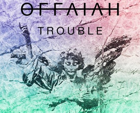 Offaiah Trouble Artwork