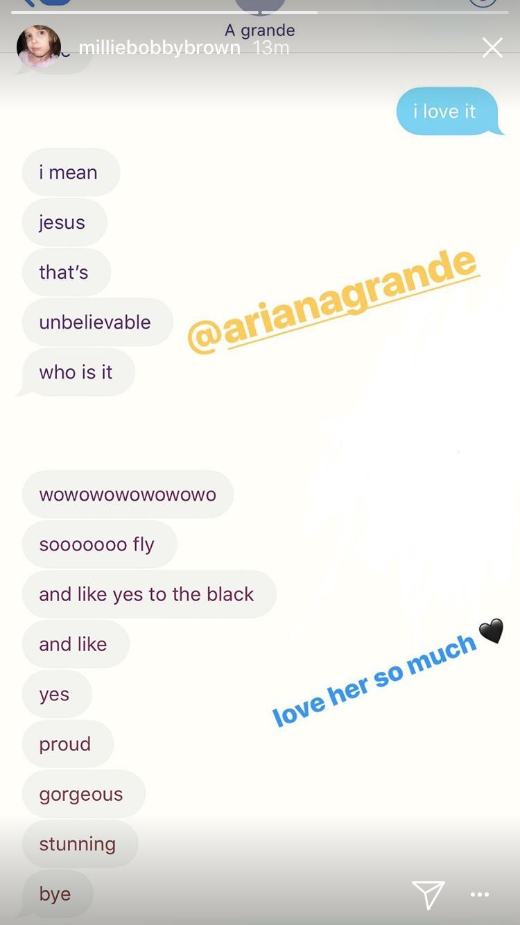 Millie Bobby Brown Text With Ariana Grande