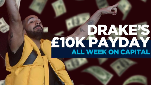 Drake's £10K Payday 