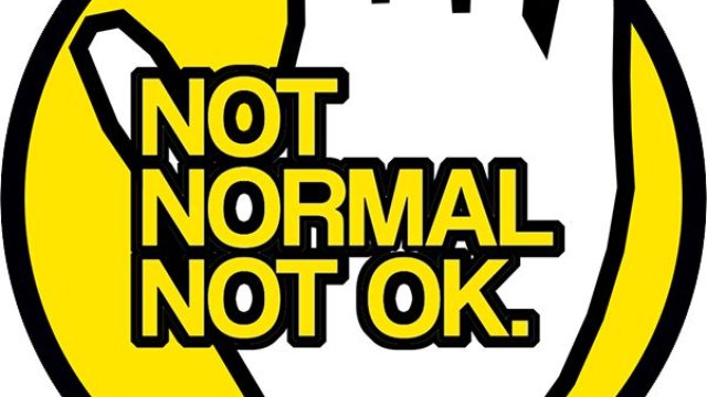 Not Normal Not Ok Campaign against sexual violence