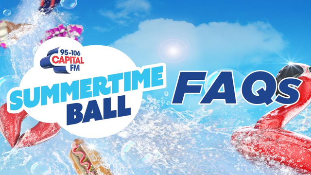 Capital's Summertime Ball 2019 FAQs