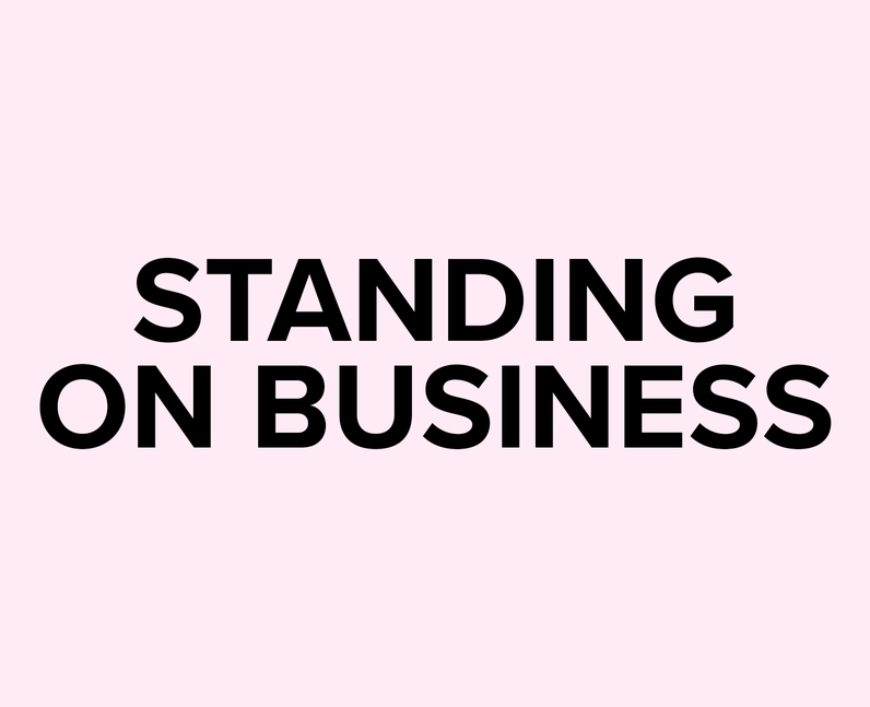 What does Standing on Business mean on TikTok?